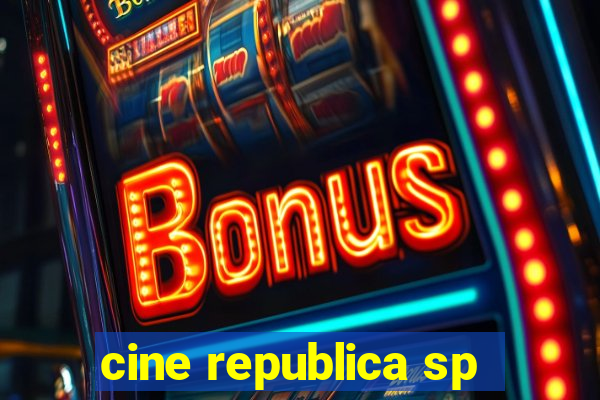 cine republica sp